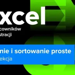 Jak filtrować dane w Excelu - proste triki dla początkujących
