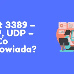 Grafika przedstawia tekst "Port 3389 – TCP, UDP – za Co odpowiada?" oraz ilustrację osoby pracującej przy komputerze. Port 3389 jest kluczowy dla RDP.